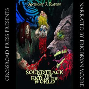 Soundtrack to the End of the World - Audio Book